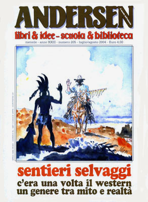 n. 205 / Sentieri selvaggi (sul genere Western) Articoli e schede di Pino Boero, Claudio Bertieri, Walter Fochesato, Graziano Frediani, Mara Pace, Ferruccio Alessandri, Stefano Trucco, Moreno Burattini, Anselmo Roveda, Gualtiero Schiaffino.