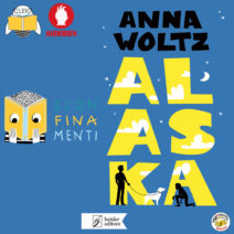 Sconfinamenti: Anna Woltz presenta Alaska